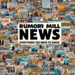 rumor mill news